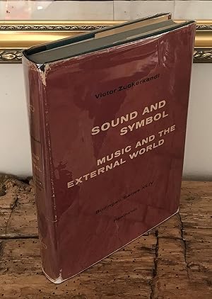 Imagen del vendedor de Sound and Symbol: Music and the External World. [Bollingen Series XLIV] a la venta por CARDINAL BOOKS  ~~  ABAC/ILAB