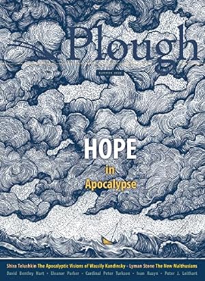 Immagine del venditore per Plough Quarterly No. 32    Hope in Apocalypse venduto da WeBuyBooks