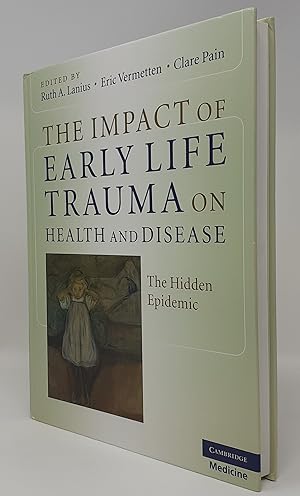 Imagen del vendedor de The Impact of Early Life Trauma on Health and Disease: The Hidden Epidemic a la venta por Westland Books
