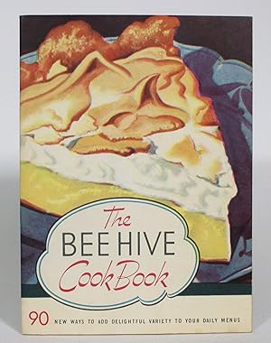 The Bee Hive Cook Book