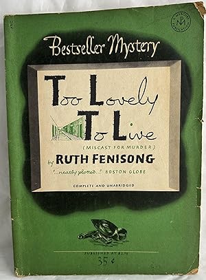 Seller image for Too Lovely To Live (Miscast For Murder) for sale by Books Galore Missouri