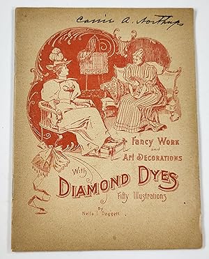 Fancy Work and Art Decorations with Diamond Dyes