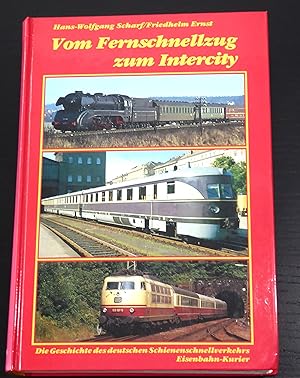 Seller image for Vom Fernschnellzug zum Intercity (German Edition) for sale by Bradley Ross Books