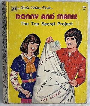 Seller image for Donny And Marie The Top Secret Project for sale by Books Galore Missouri