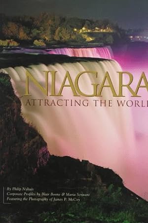 Bild des Verkufers fr Niagara: Attracting the World zum Verkauf von WeBuyBooks