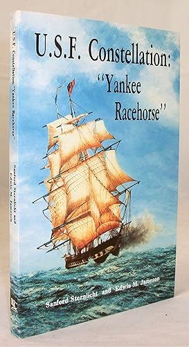 Imagen del vendedor de U.S.F. Constellation: "Yankee Racehorse" a la venta por Baltimore's Best Books