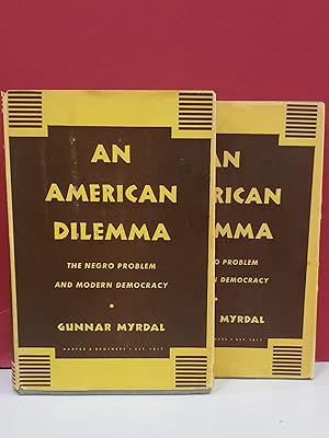 An American Dilemma: A Negro Problem and Modern Democracy