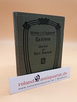 Imagen del vendedor de Gedichte Walthers von der Vogelweide, bersetzt von Karl Simrock. Mit einer Einleitung von Gotthold Klee. a la venta por Roland Antiquariat UG haftungsbeschrnkt