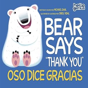 Seller image for Bear Says Thank You / Oso Dice Gracias for sale by GreatBookPrices