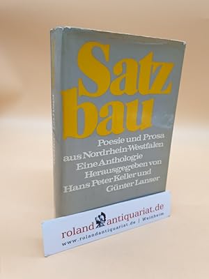 Immagine del venditore per Satzbau. Poesie und Prosa aus Nordrhein-Westfalen. Eine Anthologie. venduto da Roland Antiquariat UG haftungsbeschrnkt