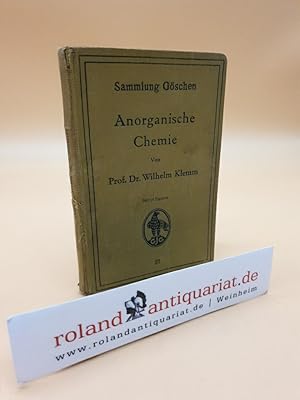 Image du vendeur pour Anorganische Chemie. Mit 18 Figuren. / (= Sammlung Gschen, 37) mis en vente par Roland Antiquariat UG haftungsbeschrnkt