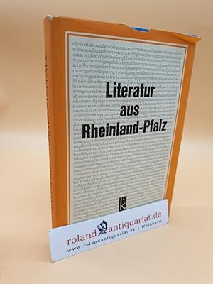 Bild des Verkufers fr Literatur aus Rheinland-Pfalz. Eine Anthologie. zum Verkauf von Roland Antiquariat UG haftungsbeschrnkt