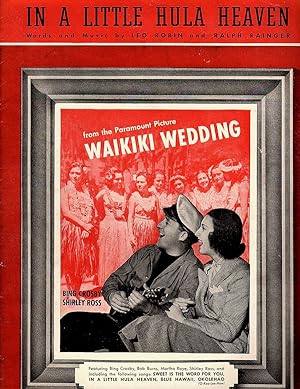Seller image for IN A LITTLE HULA HEAVEN FROM THE PARAMOUNT PICTURE WAIKIKI WEDDING for sale by Champ & Mabel Collectibles