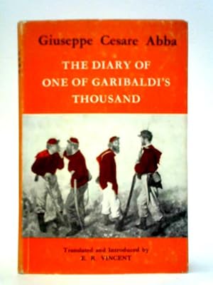 Imagen del vendedor de The Diary Of One Of Garibaldi's Thousand a la venta por World of Rare Books