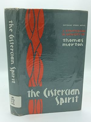 Bild des Verkufers fr THE CISTERCIAN SPIRIT: A Symposium in Memory of Thomas Merton zum Verkauf von Kubik Fine Books Ltd., ABAA