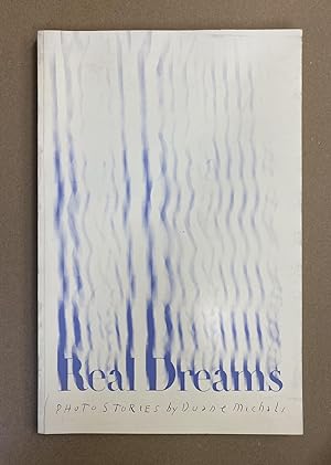 Immagine del venditore per Real Dreams: Photo Stories venduto da Fahrenheit's Books