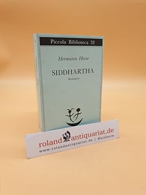 Immagine del venditore per Siddharta: Traduzione di Massimo Mila (Romanzo) / (= Piccola Bibliotec 32) venduto da Roland Antiquariat UG haftungsbeschrnkt