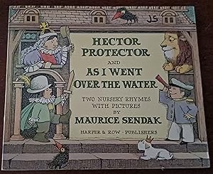 Hector Protector and As I Went Over the Water: Two Nursery Rhymes with Picture