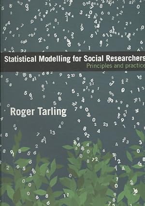 Imagen del vendedor de Statistical Modelling for Social Researchers : Principles and Practice a la venta por GreatBookPricesUK