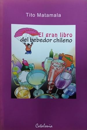 Imagen del vendedor de El gran libro del bebedor chileno a la venta por Green Libros