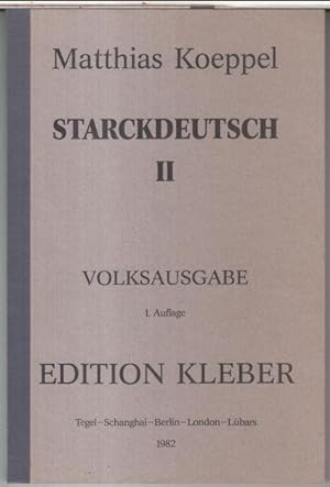 Bild des Verkufers fr Starckdeutsch II. - Volksausgabe. zum Verkauf von Antiquariat Carl Wegner