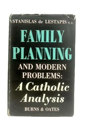Bild des Verkufers fr Family Planning And Modern Problems: A Catholic Analysis zum Verkauf von World of Rare Books
