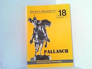 Bild des Verkufers fr Pallasch. Zeitschrift fr Militrgeschichte. Heft 18 / Herbst 2004. zum Verkauf von Antiquariat Ehbrecht - Preis inkl. MwSt.