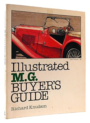 ILLUSTRATED M.G. BUYER'S GUIDE