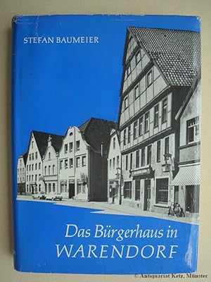 Das Bürgerhaus in Warendorf. Ein volkskundlicher Beitrag zur Geschichte des Profanbaus in Westfalen.