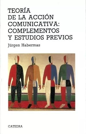 Imagen del vendedor de Teora de la Accin Comunicativa: Complementos y Estudios Previos a la venta por Green Libros