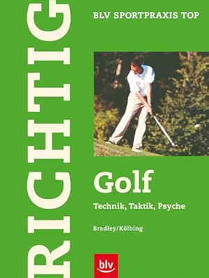Immagine del venditore per Richtig Golf: Technik - Taktik - Psyche venduto da Gerald Wollermann