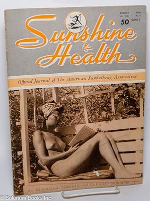 Sunshine & Health: official journal of the American Sunbathing Association; vol. 18, #8, August 1949