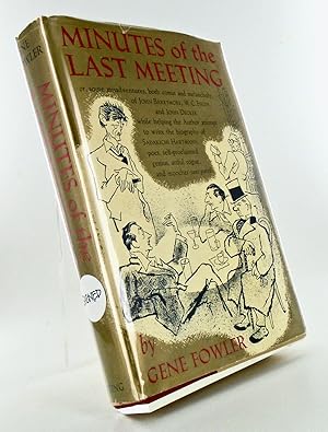 MINUTES OF THE LAST MEETING (LUCIUS BEEBE'S COPY)