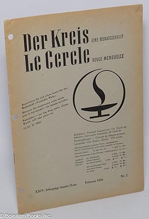 Imagen del vendedor de Der kreis/le cercle/the circle: eine monatsschrift/revue mensuelle/a monthly 24 jahrgang/anne, #2, Februar, 1956 a la venta por Bolerium Books Inc.