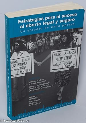 Estrategias para el acceso al aborto legal y seguro. Un estudio en once paises. Traduccion: Alici...