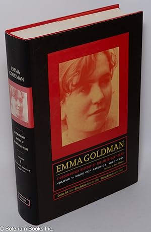 Imagen del vendedor de Emma Goldman: a documentary history of the American years. Volume I: Made for America, 1890-1901 a la venta por Bolerium Books Inc.