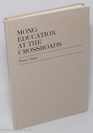 Mong Education At The Crossroads
