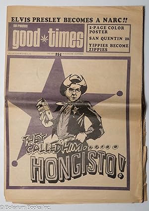 Seller image for Good Times: vol. 5, #3, Jan. 28 - Feb. 10, 1972: Elvis Presley Becomes a Narc!! for sale by Bolerium Books Inc.