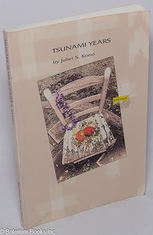 Bild des Verkufers fr Tsunami years zum Verkauf von Bolerium Books Inc.