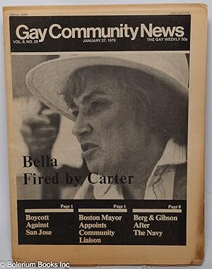 Image du vendeur pour GCN: Gay Community News; the gay weekly; vol. 6, #26, Jan. 27, 1979: Bella Fired By Carter mis en vente par Bolerium Books Inc.