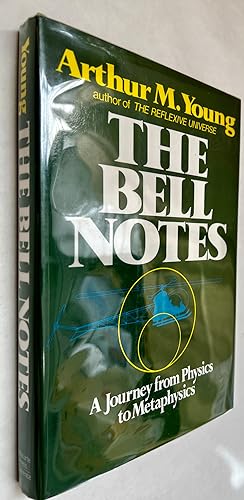 Bild des Verkufers fr The Bell Notes: A Journey From Physics to Metaphysics zum Verkauf von BIBLIOPE by Calvello Books