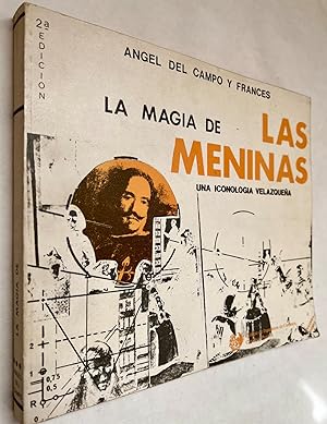 La Magia De Las Meninas: Una Iconología Velazqueña