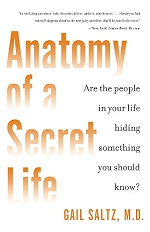 Seller image for Anatomy of a Secret Life: Are the People In Your Life Hiding Something You Should Know? for sale by WeBuyBooks