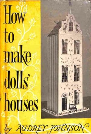 Seller image for How to make dolls' houses (Bell handbooks) for sale by WeBuyBooks