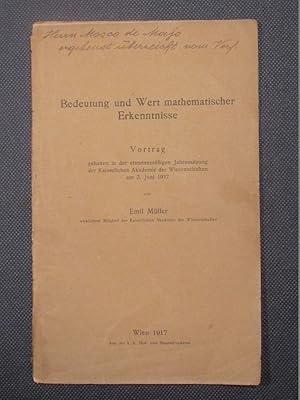 Bedeutung und Wert amthematischer Erkenntnisse. Vortrag, gehalten in der statusmäßigen Jahressitz...