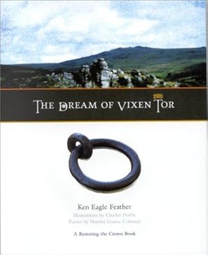 Bild des Verkufers fr The Dream of Vixen Tor: A Restoring the Crown Book zum Verkauf von WeBuyBooks
