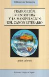 Imagen del vendedor de TRADUCCIN, REESCRITURA, Y LA MANIPULACIN DEL CANON LITERARIO a la venta por AG Library