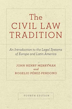 Bild des Verkufers fr The Civil Law Tradition: An Introduction to the Legal Systems of Europe and Latin America, Fourth Edition zum Verkauf von moluna