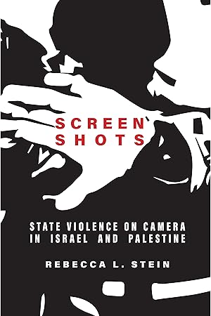 Bild des Verkufers fr Screenshots: State Violence on Camera in Israel and Palestine zum Verkauf von moluna