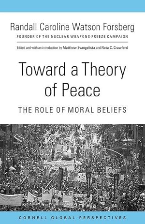 Bild des Verkufers fr Toward a Theory of Peace: The Role of Moral Beliefs zum Verkauf von moluna